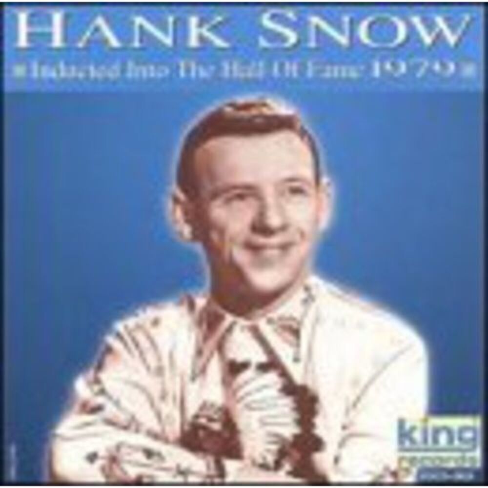 Hank Snow - Hall of Fame 1979  CD